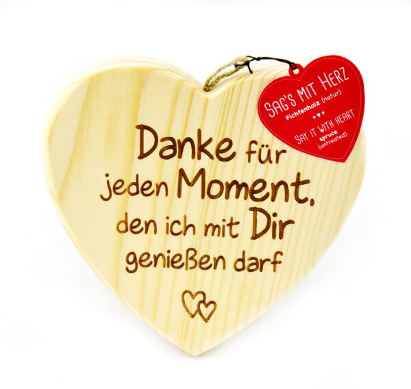 Holzherz mit eingraviertem Spruch - sag&acute;s mit Herz: Danke f&uuml;r jeden Moment ...